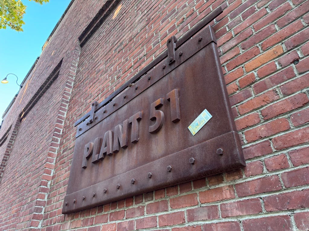 A photo of the original Plant 51 sign